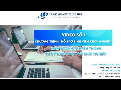 Video số 1 kinh doanh truyền thống và sự khác biệt với khởi nghiệp